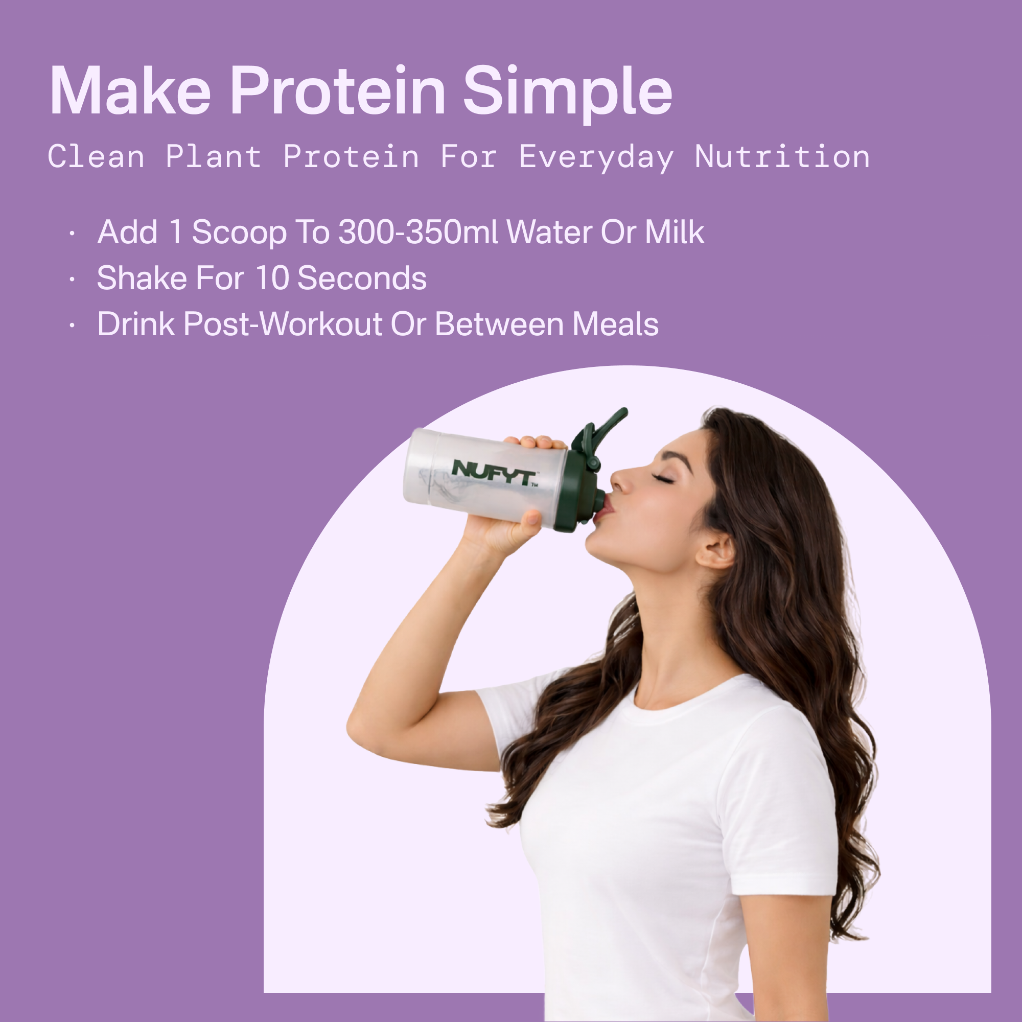 40793201082417  Woman drinking from a NUFYT protein shaker bottle with promotional text on a purple background